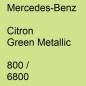 Preview: Mercedes-Benz, Citron Green Metallic, 800 / 6800.